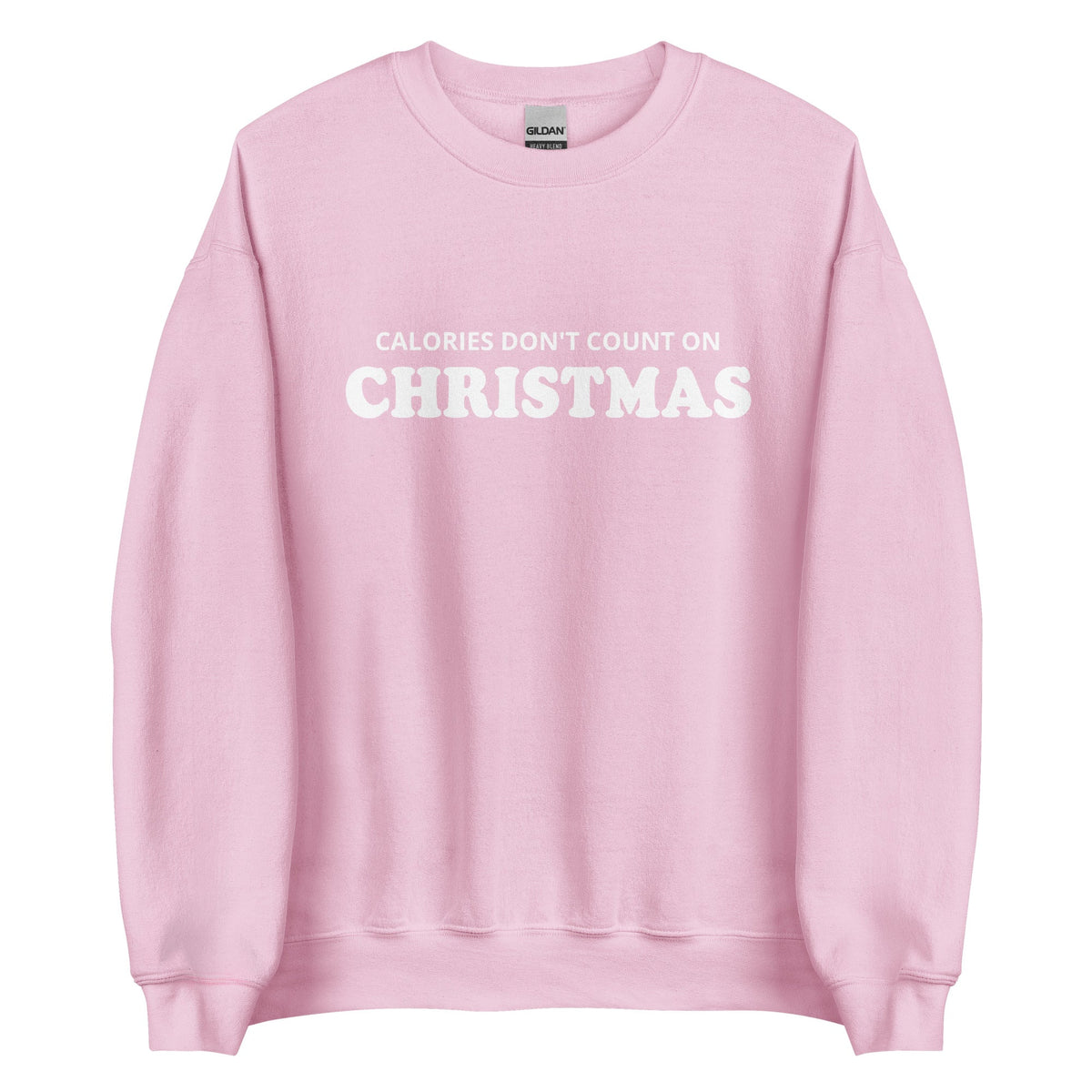Calories Don't Count On Christmas Sweatshirt - ninanush