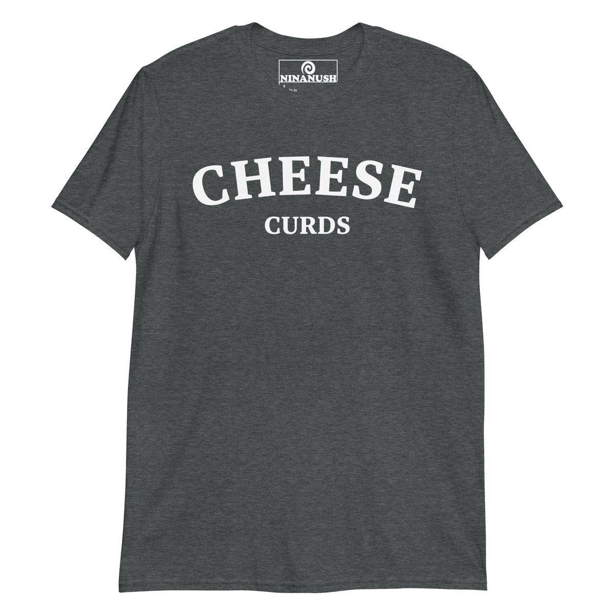 Cheese Curds T-Shirt - ninanush