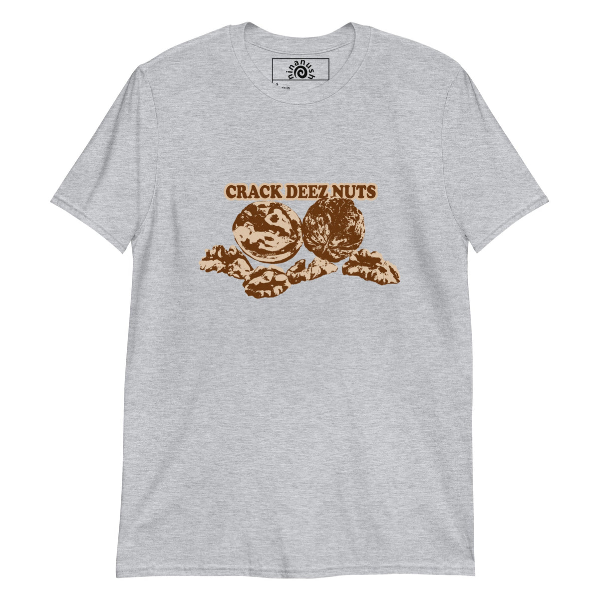 Crack Deez Nuts T-Shirt - ninanush