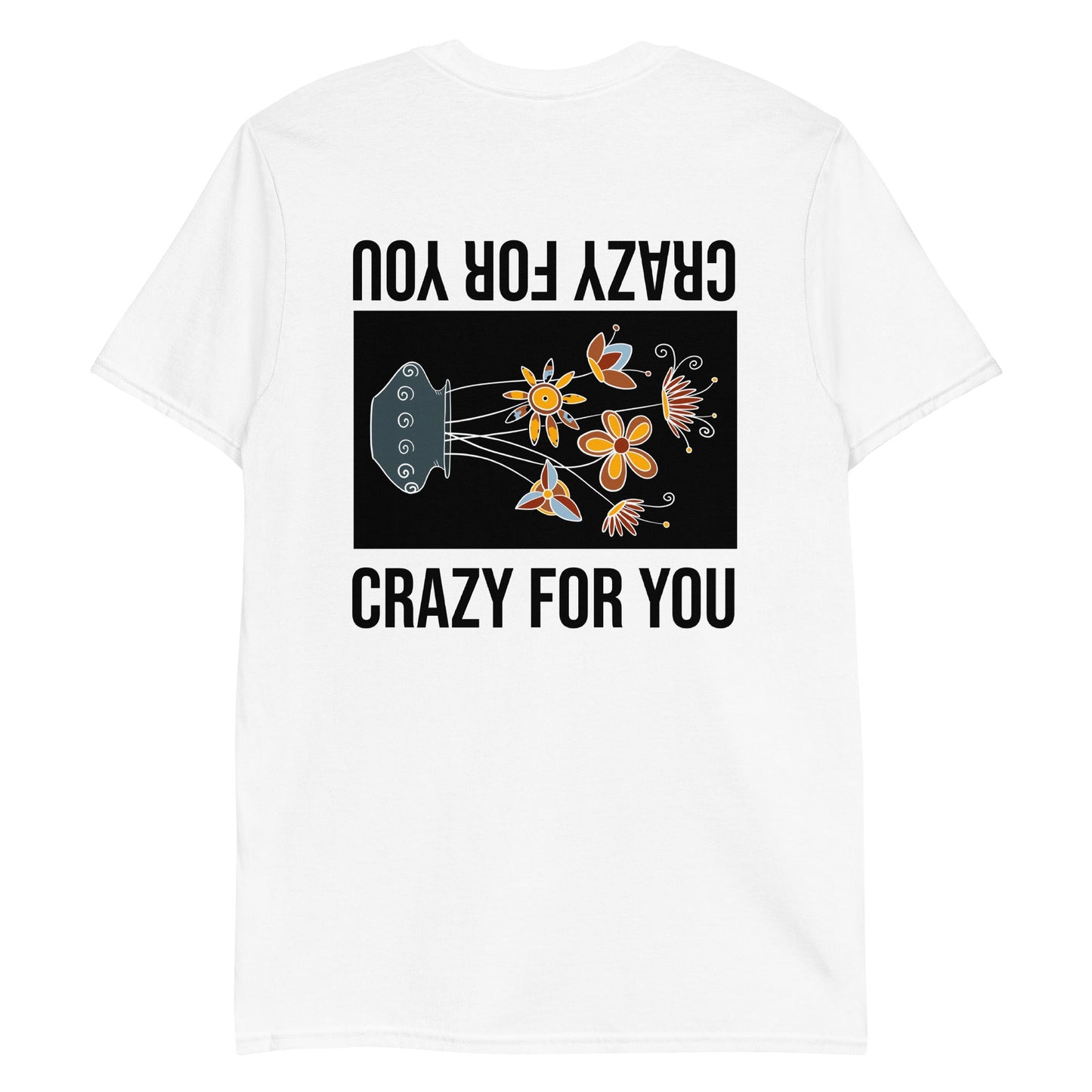 Crazy For You Flower Vase T-Shirt - ninanush