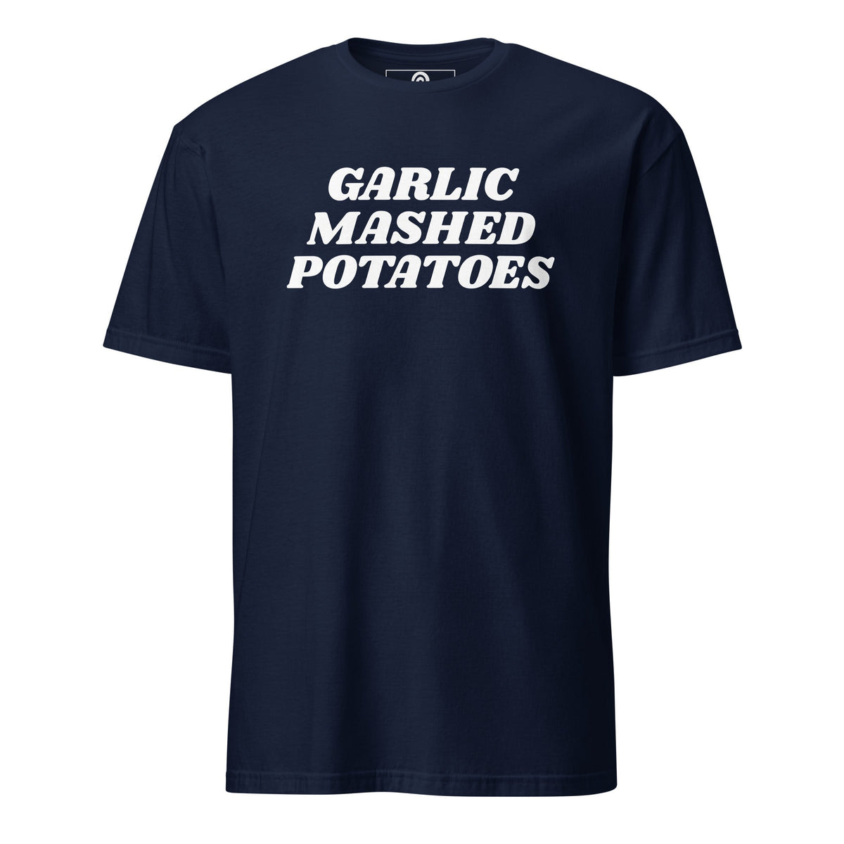 Garlic Mashed Potatoes T-Shirt - Bold - ninanush