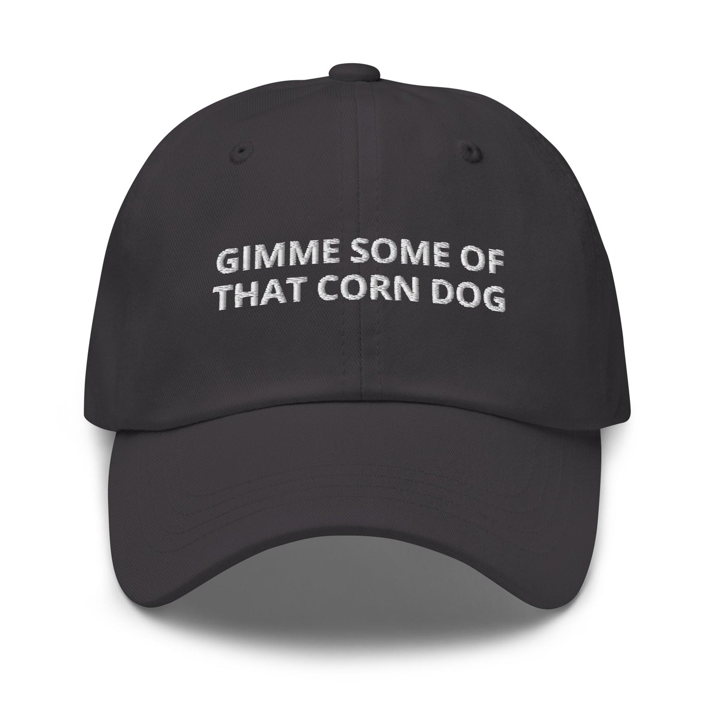 Gimme Some Of That Corn Dog Dad Hat - ninanush