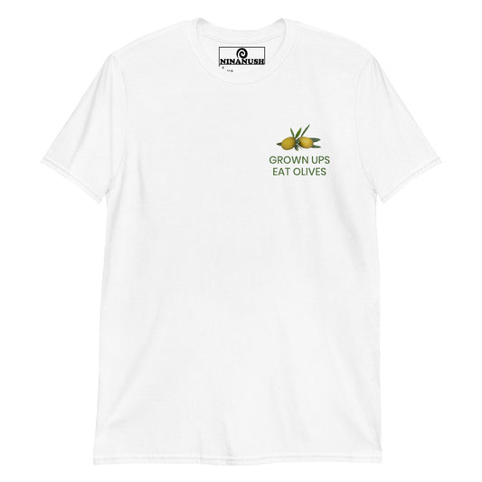 Grown Ups Eat Olives T-Shirt - ninanush