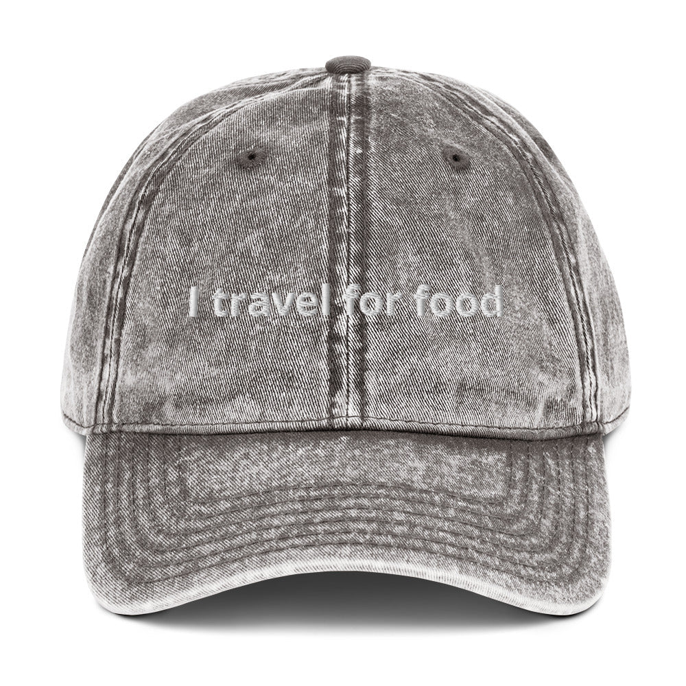 I Travel For Food Vintage Dad Hat - ninanush