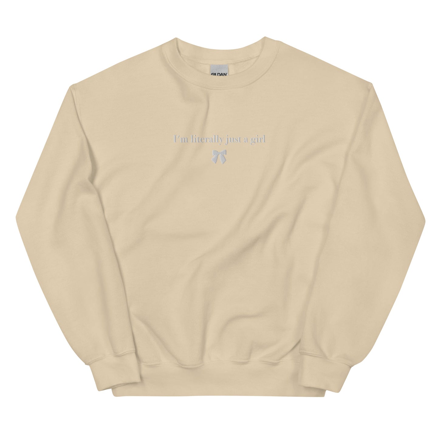 I'm Literally Just A Girl Sweatshirt - ninanush