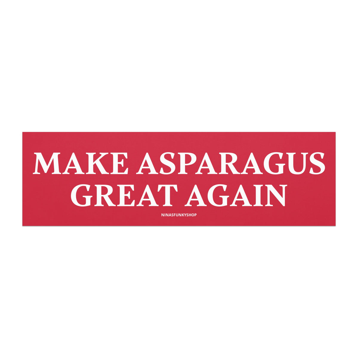 Make Asparagus Great Again Car Magnet - ninanush