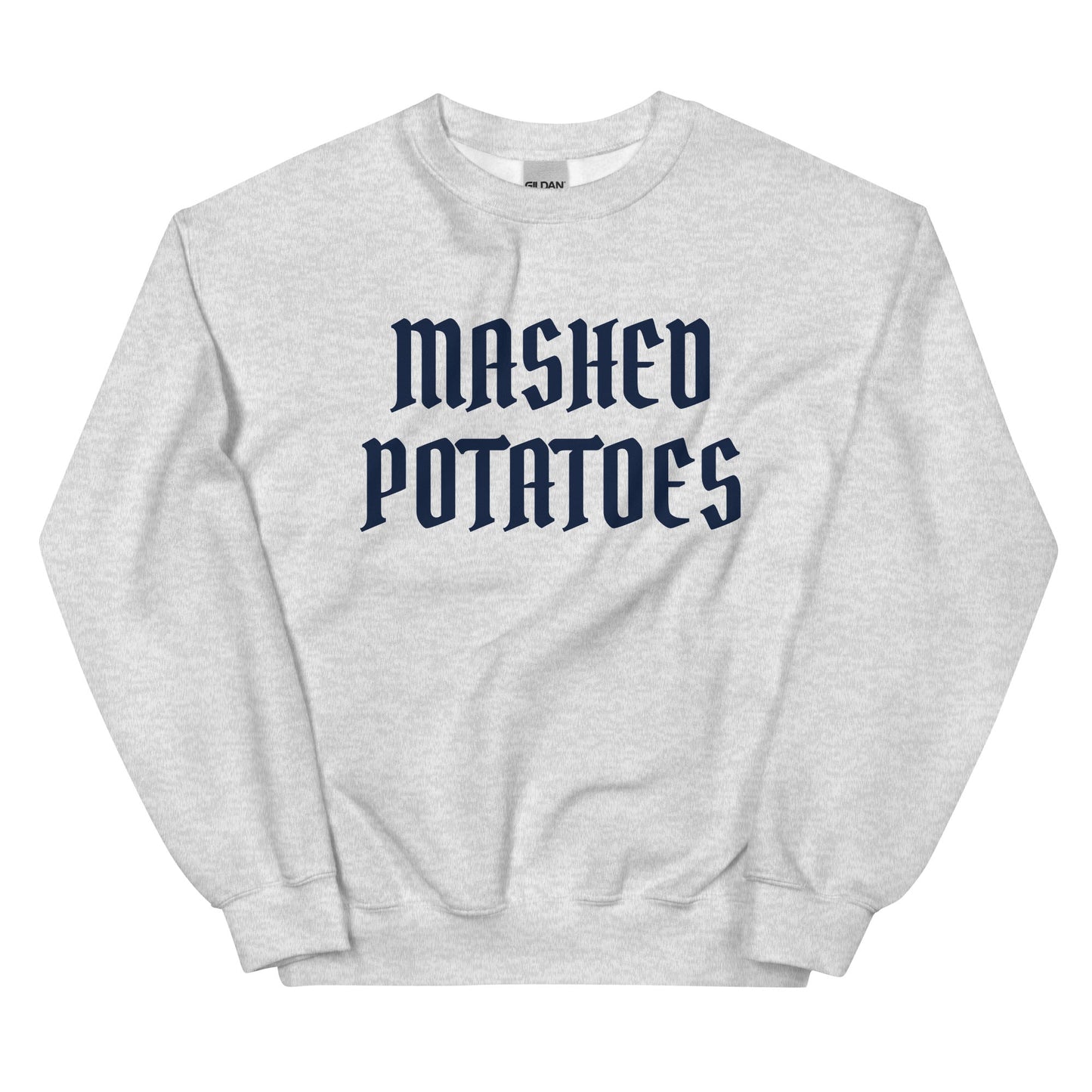 Old Fashioned Mashed Potatoes Sweatshirt - ninanush