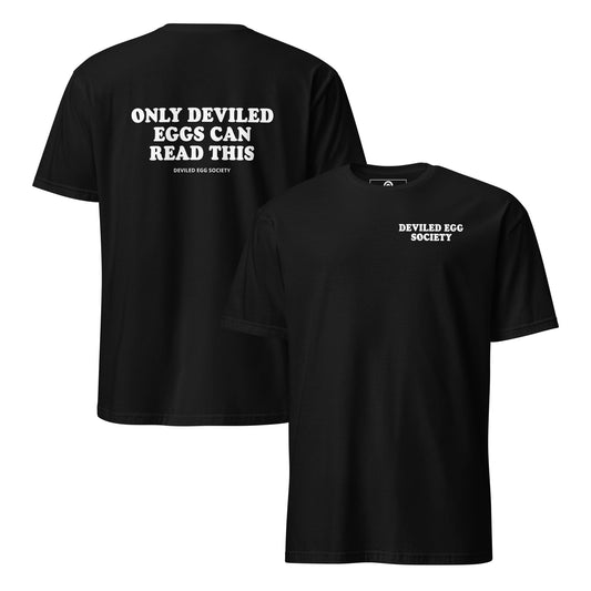 Only Deviled Eggs Can Read This T-Shirt - ninanush