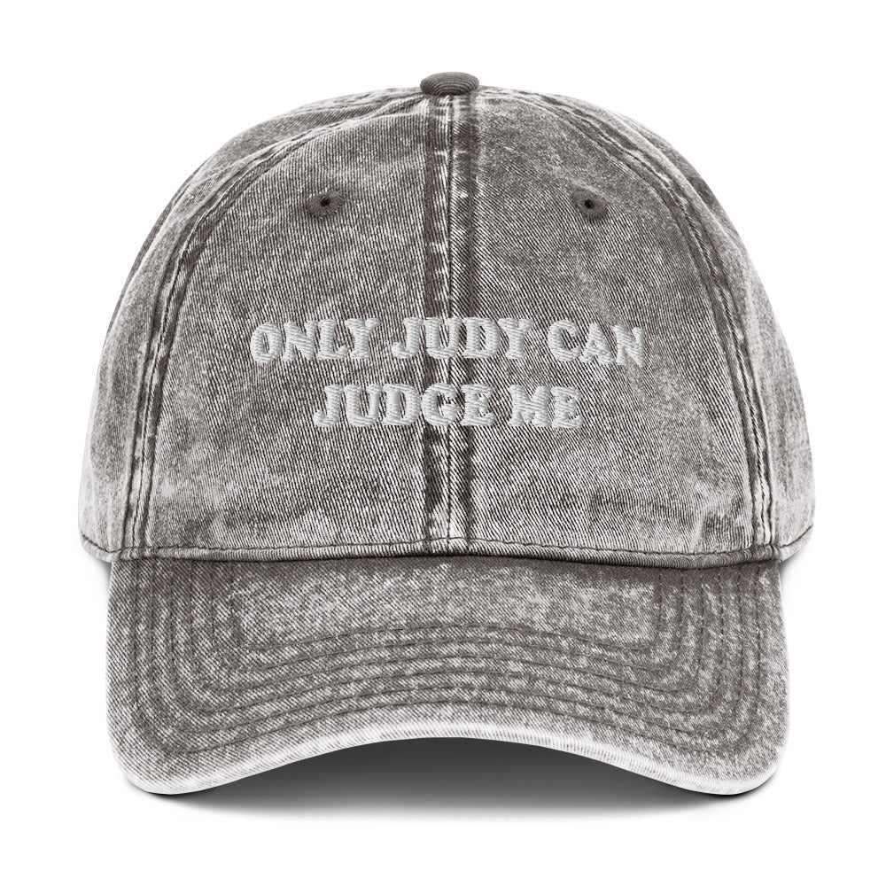 Only Judy Can Judge Me Vintage Dad Hat - ninanush