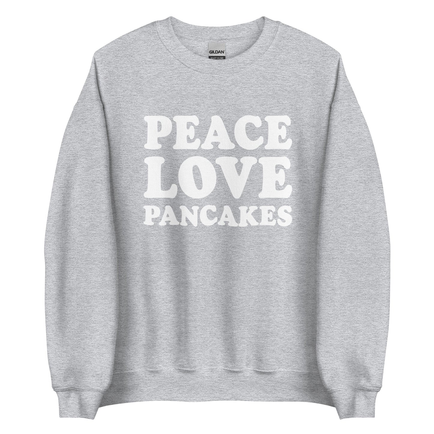 Peace Love Pancakes Sweatshirt - ninanush