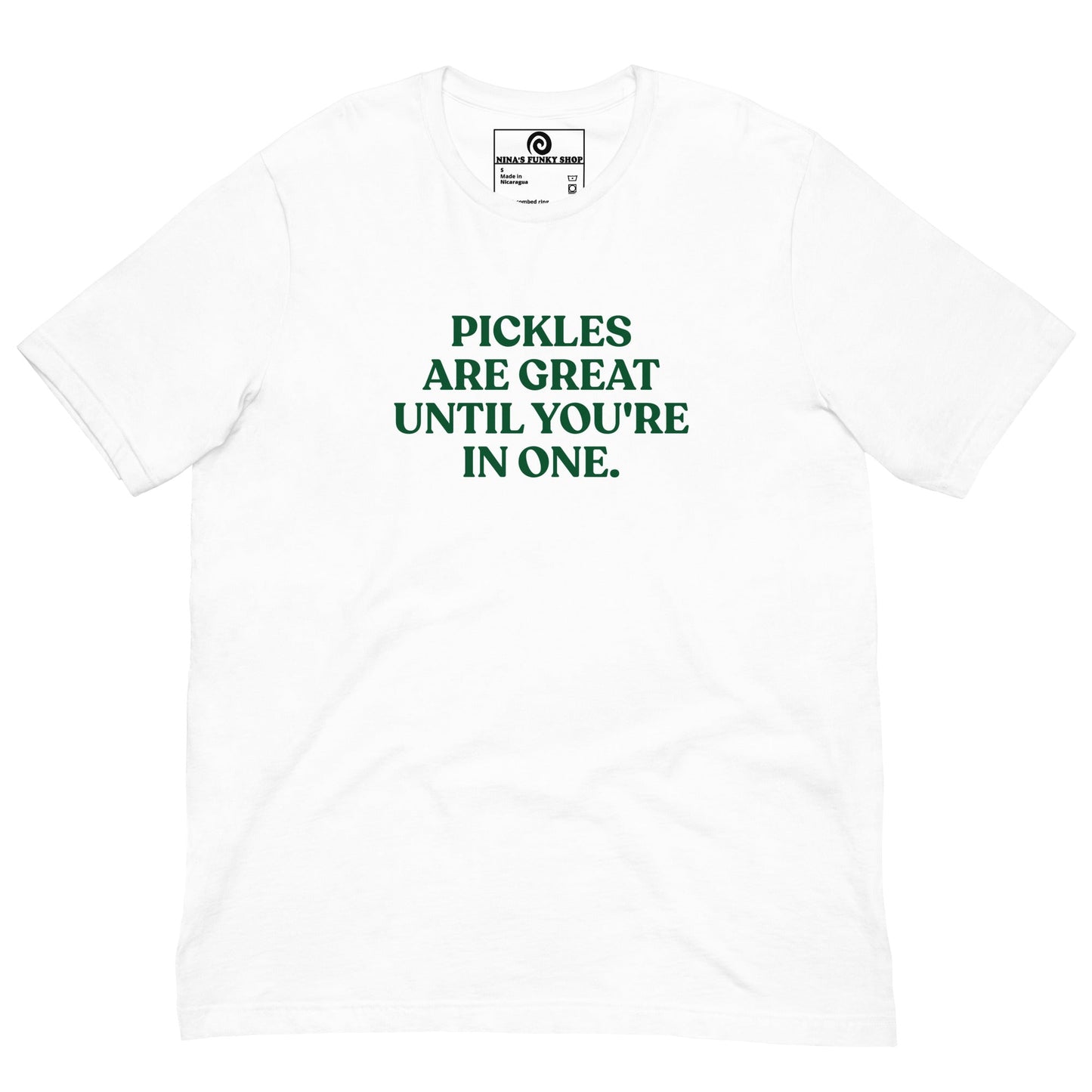 Pickles Are Great Until You're In One T-Shirt - Colorful - ninanush