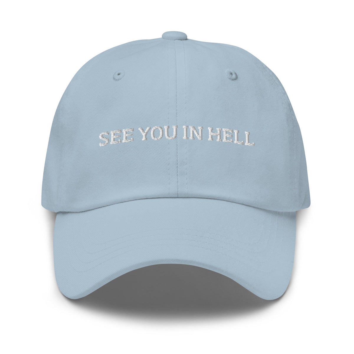 See You In Hell Dad Hat - ninanush