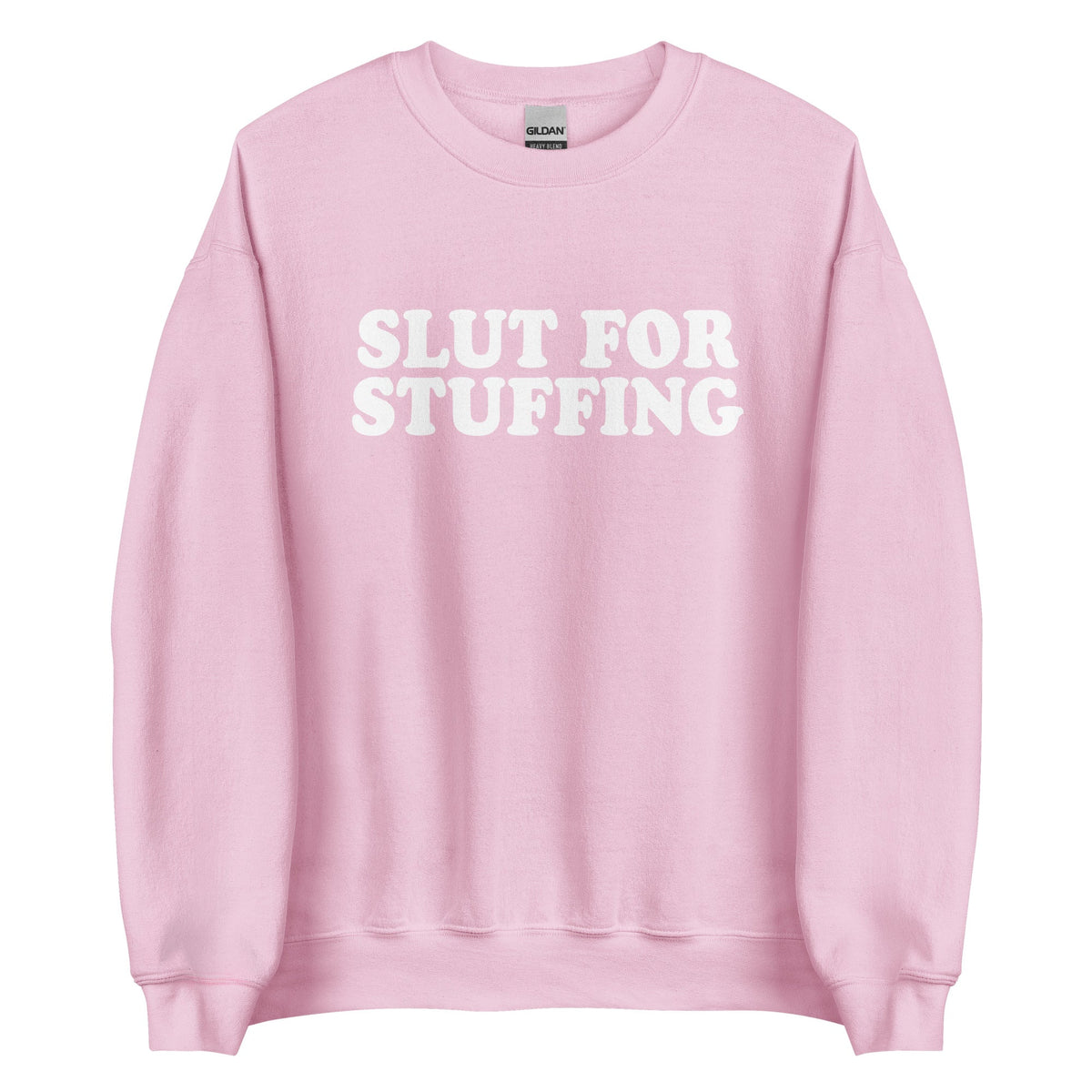 Slut For Stuffing Sweatshirt - ninanush
