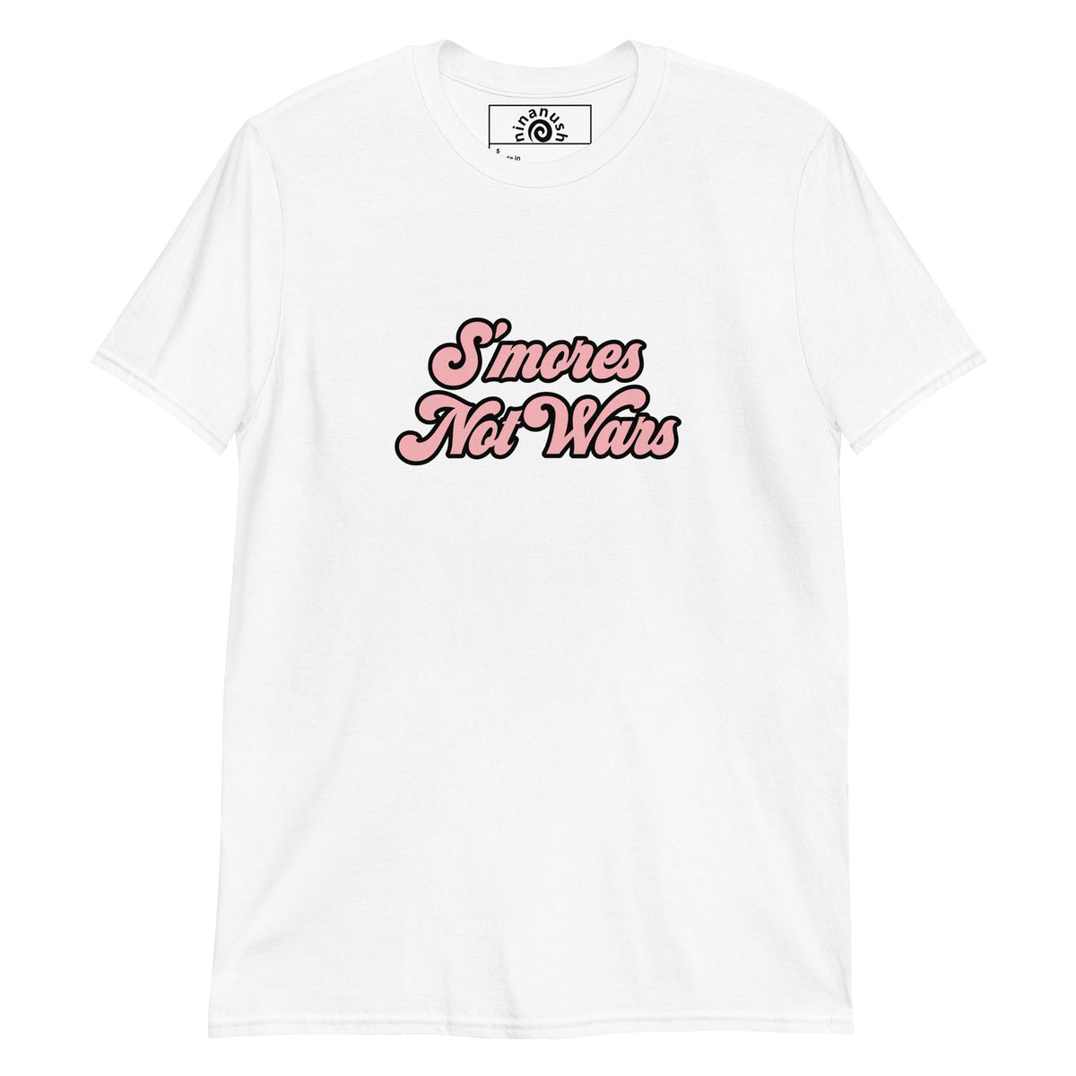 S'mores Not Wars T-Shirt - ninanush