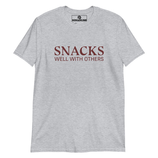 Snacks Well With Others T-Shirt - ninanush