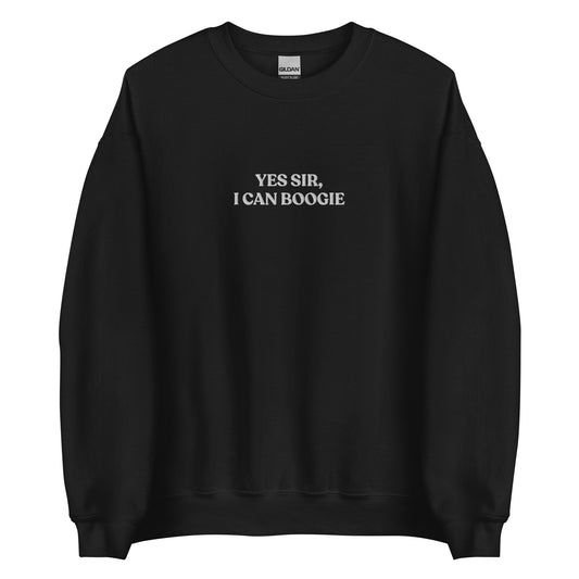 Black Yes Sir, I Can Boogie Sweatshirt from Nina's Funky Shop by ninanush - Love to boogie? Looking for a funny gift for a dancer or a disco lover? Our Yes Sir, I Can Boogie Sweatshirt is soft, comfortable and just what you need. It's a unisex Crewneck sweatshirt that comes in a variety of colors with "Yes Sir, I Can Boogie", expertly embroidered in the front center. A funny disco lover sweatshirt or quirky streetwear for everyday.