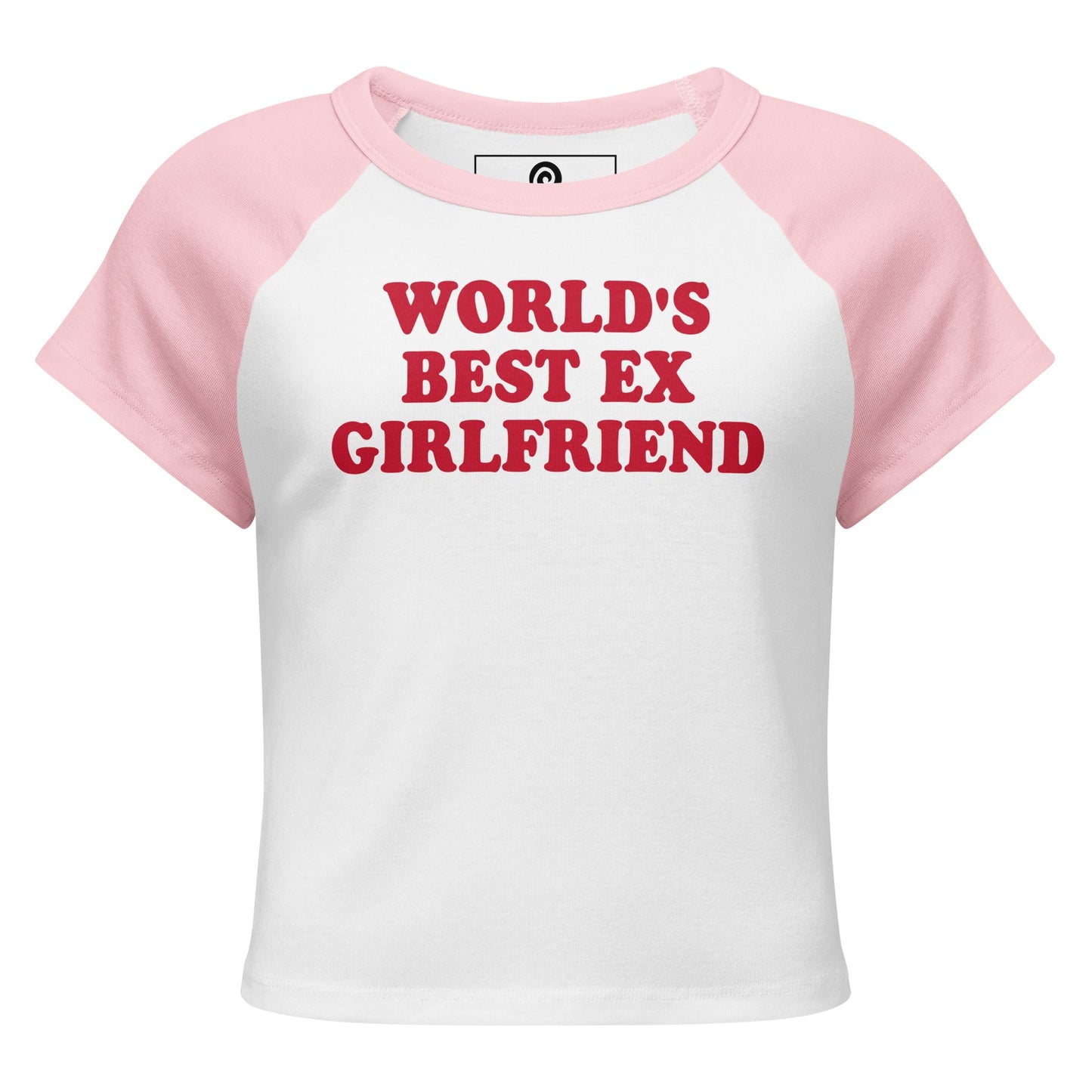 World's Best Ex Girlfriend Raglan Tee - ninanush