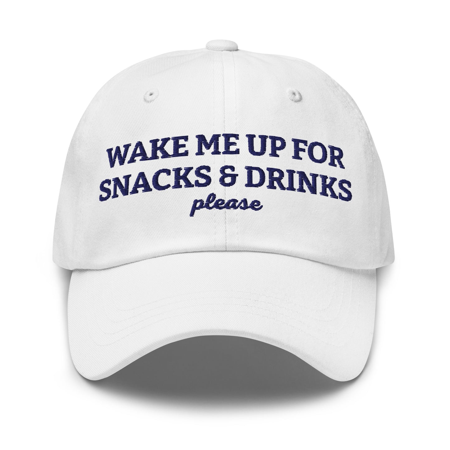 White - wake me up for snacks and drinks please dad hat