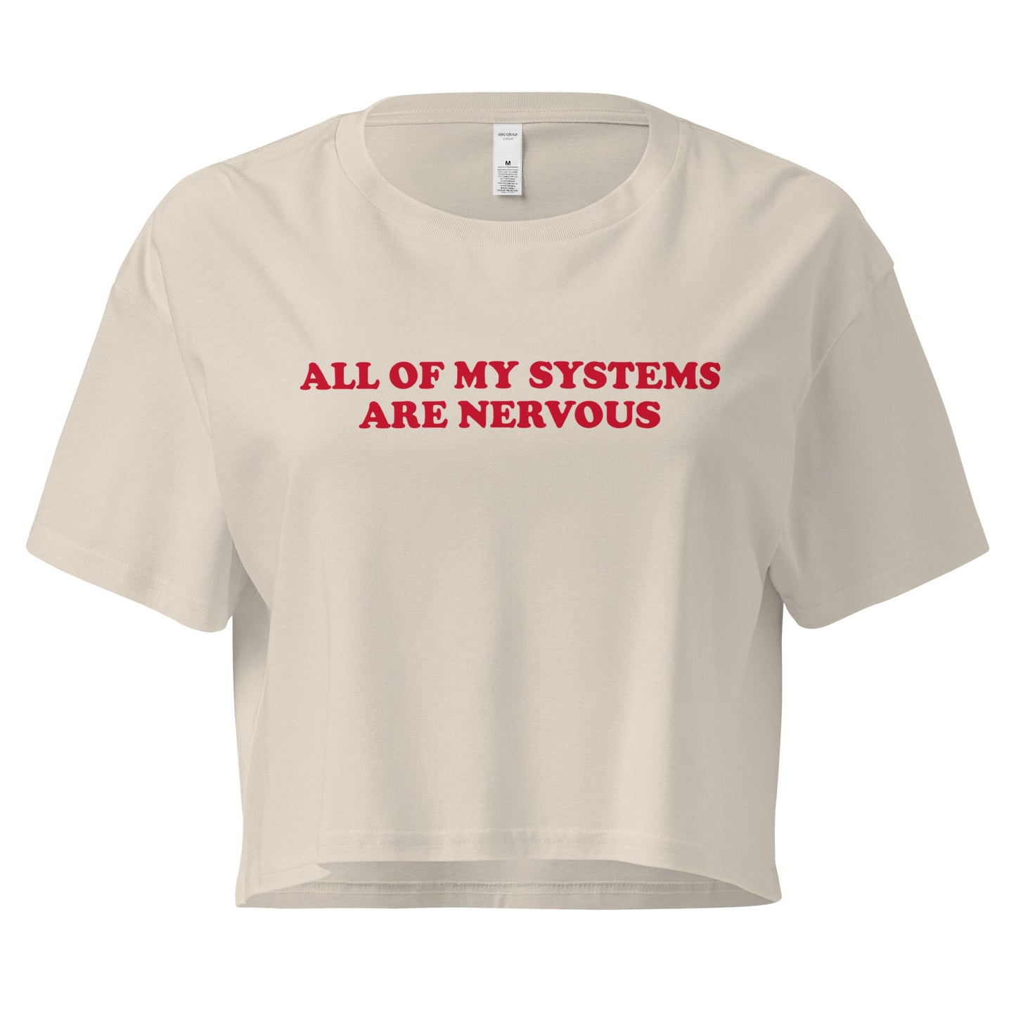 All of My Systems Are Nervous Crop Top - ninanush
