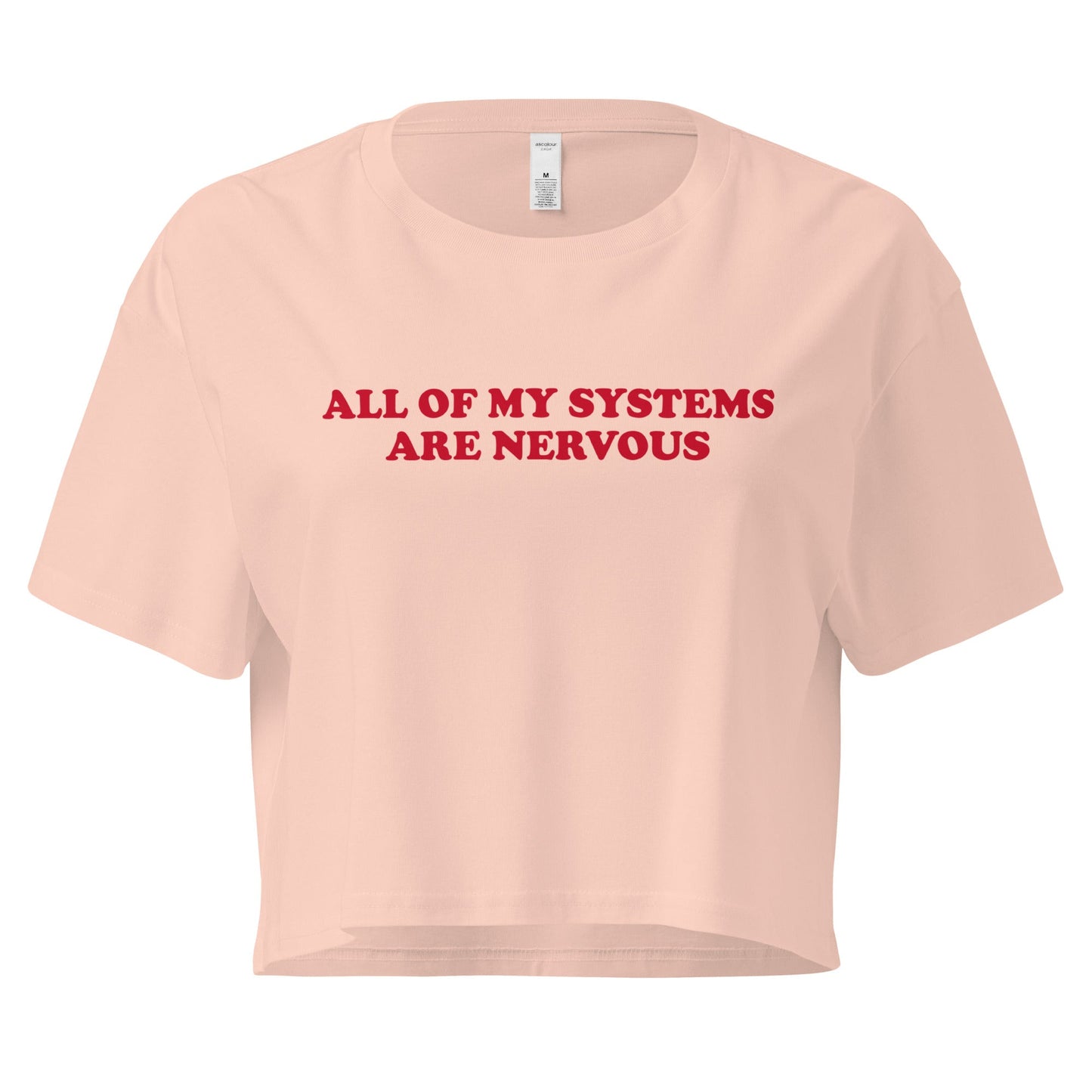 All of My Systems Are Nervous Crop Top - ninanush