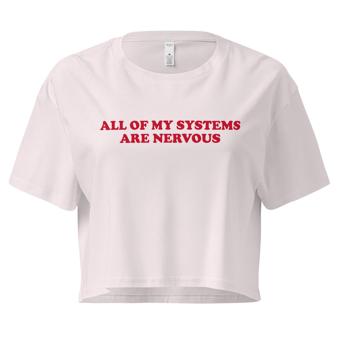 All of My Systems Are Nervous Crop Top - ninanush