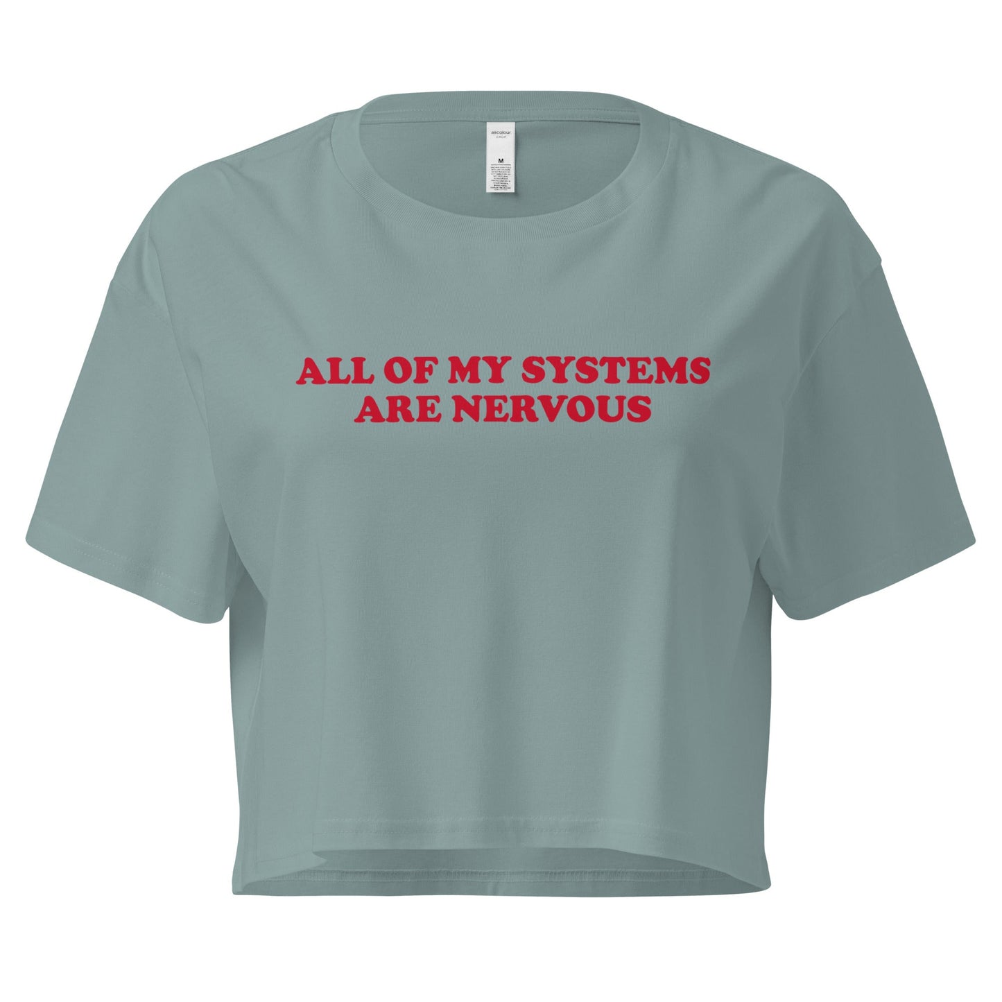 All of My Systems Are Nervous Crop Top - ninanush