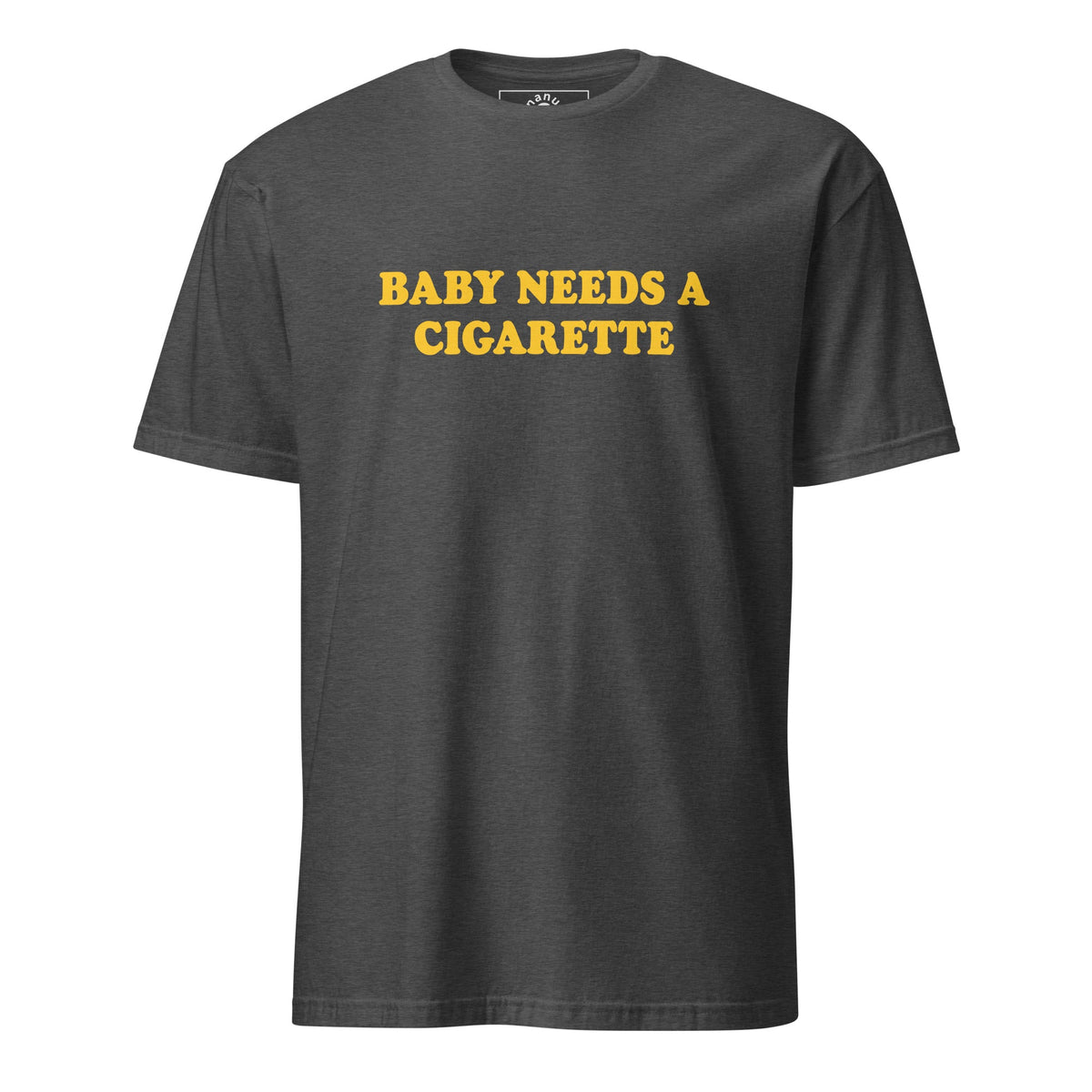 Baby Needs A Cigarette T-Shirt - ninanush