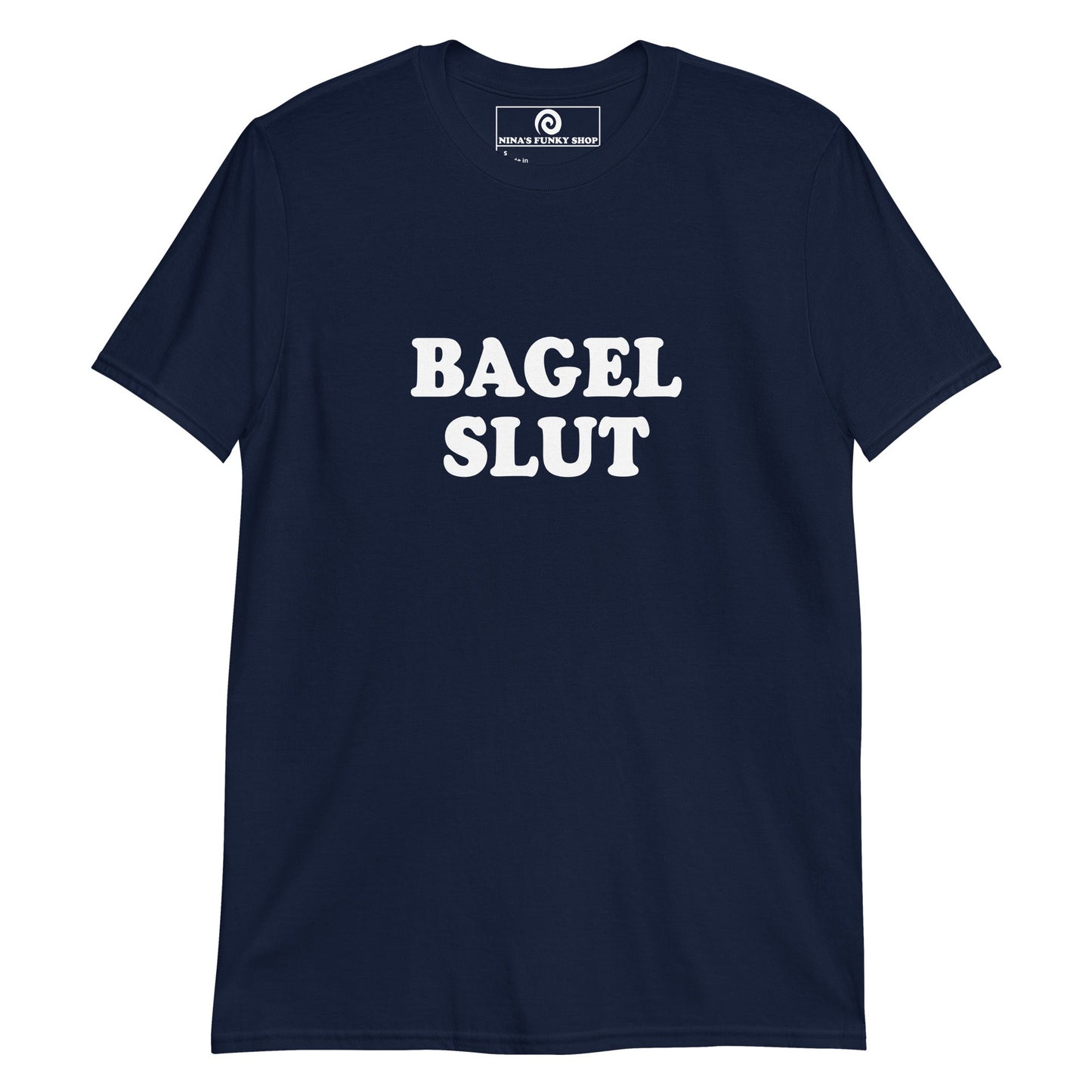 Bagel Slut T-Shirt - ninanush