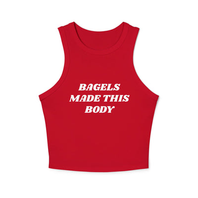 Bagels Made This Body Racer Tank Top - ninanush