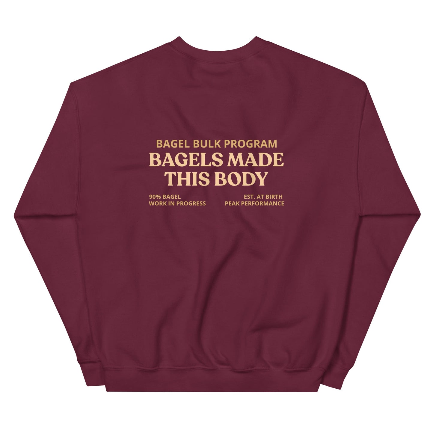 Bagels Made This Body Sweatshirt - ninanush