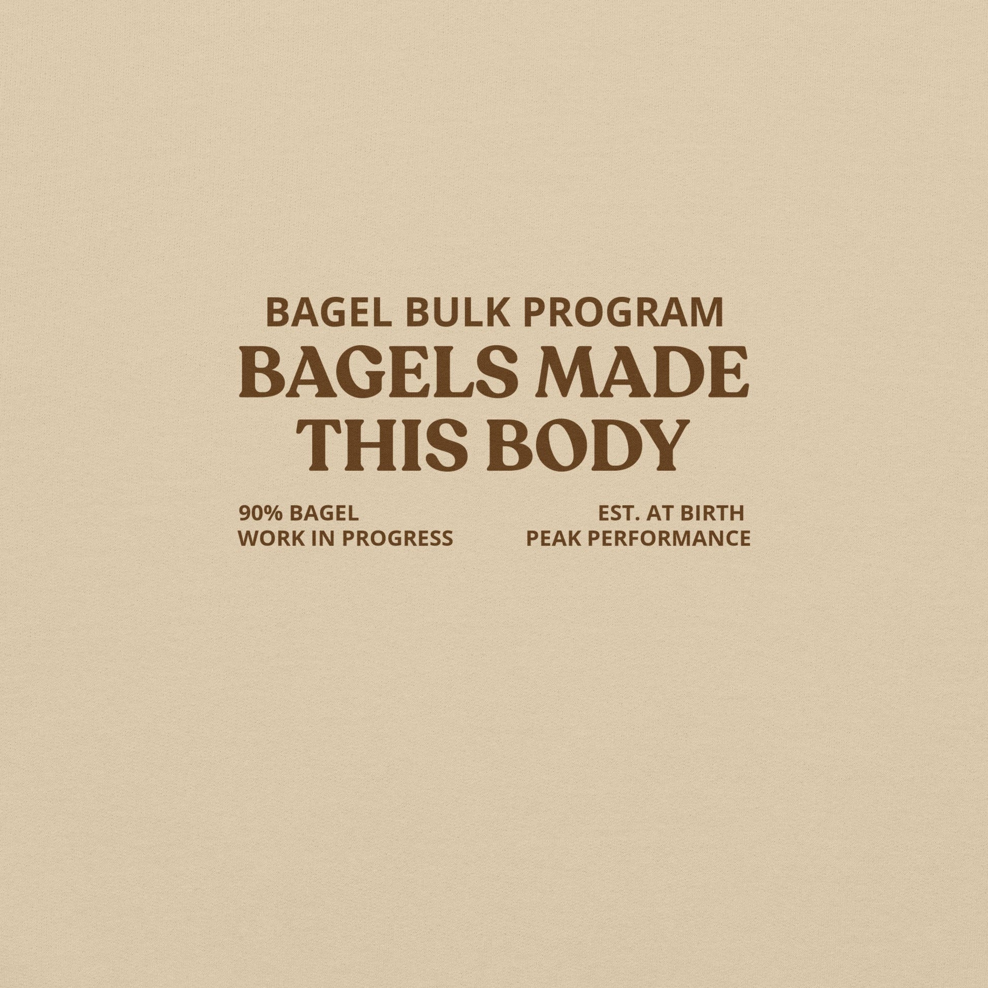 Bagels Made This Body Sweatshirt - ninanush