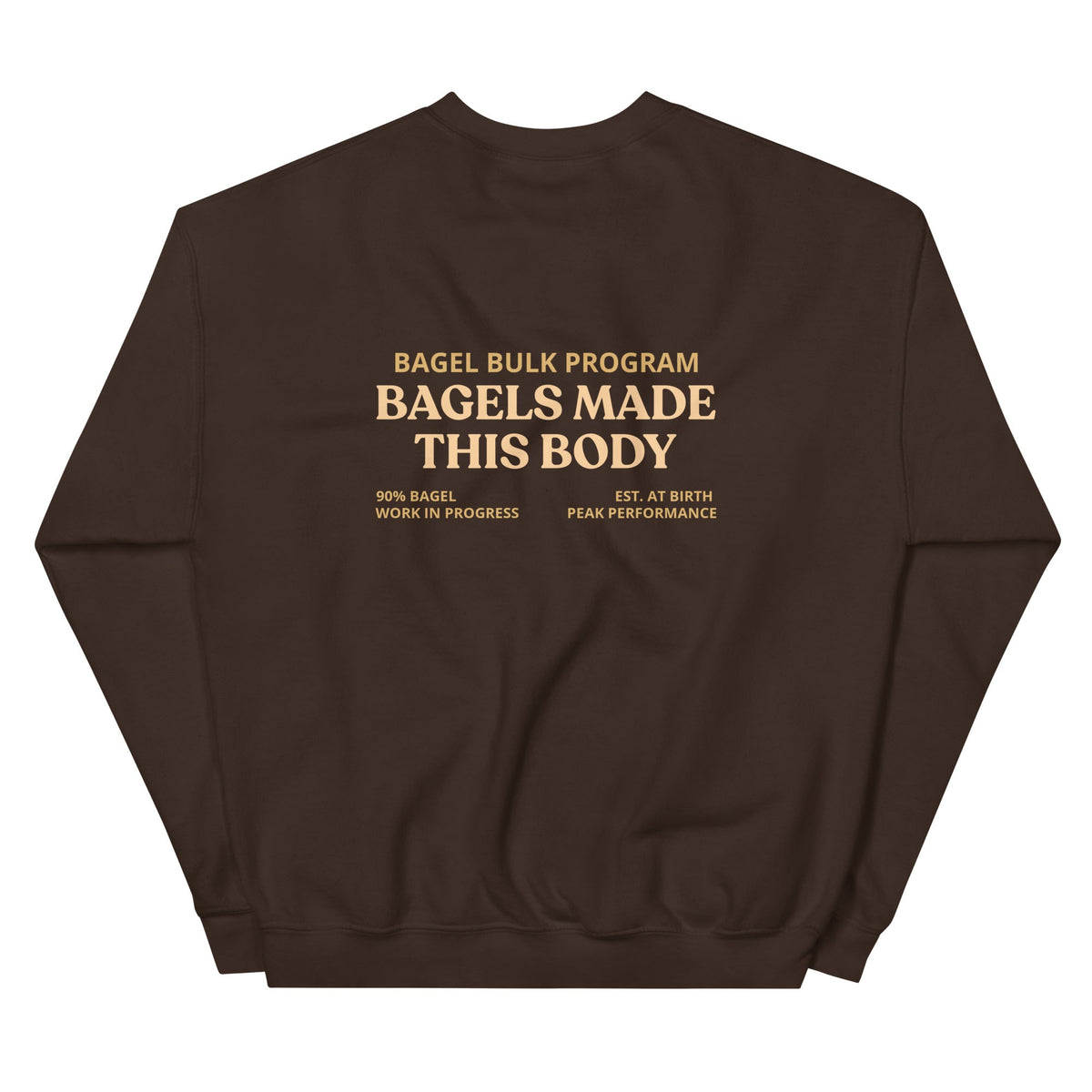 Bagels Made This Body Sweatshirt - ninanush