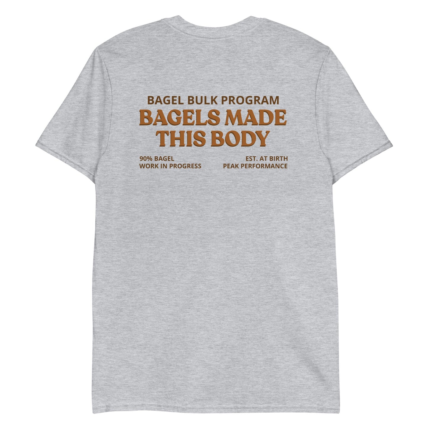 Bagels Made This Body T-Shirt - ninanush