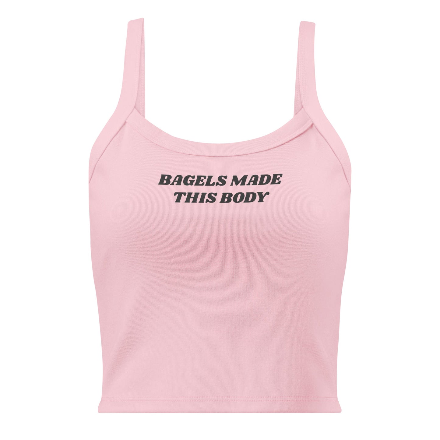 Bagels Made This Body Tank Top - ninanush