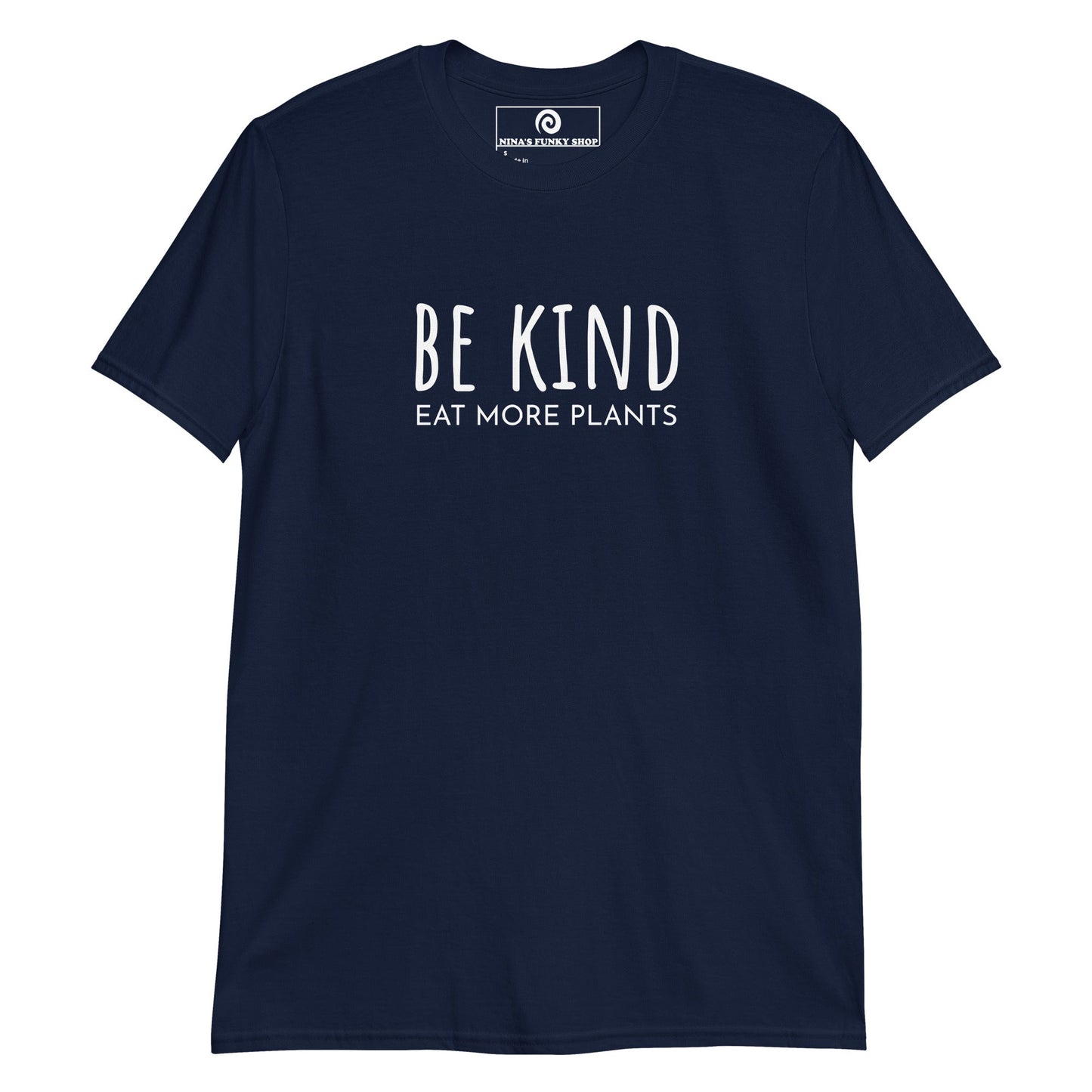 Be Kind Eat More Plants T-Shirt - ninanush