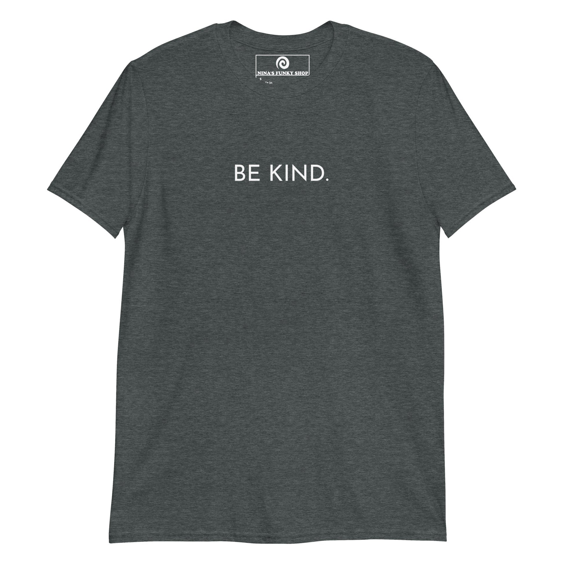 Be Kind T-Shirt - ninanush