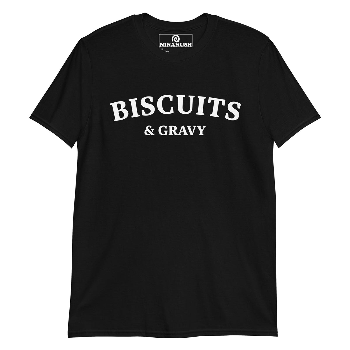 Biscuits and Gravy T-Shirt - ninanush