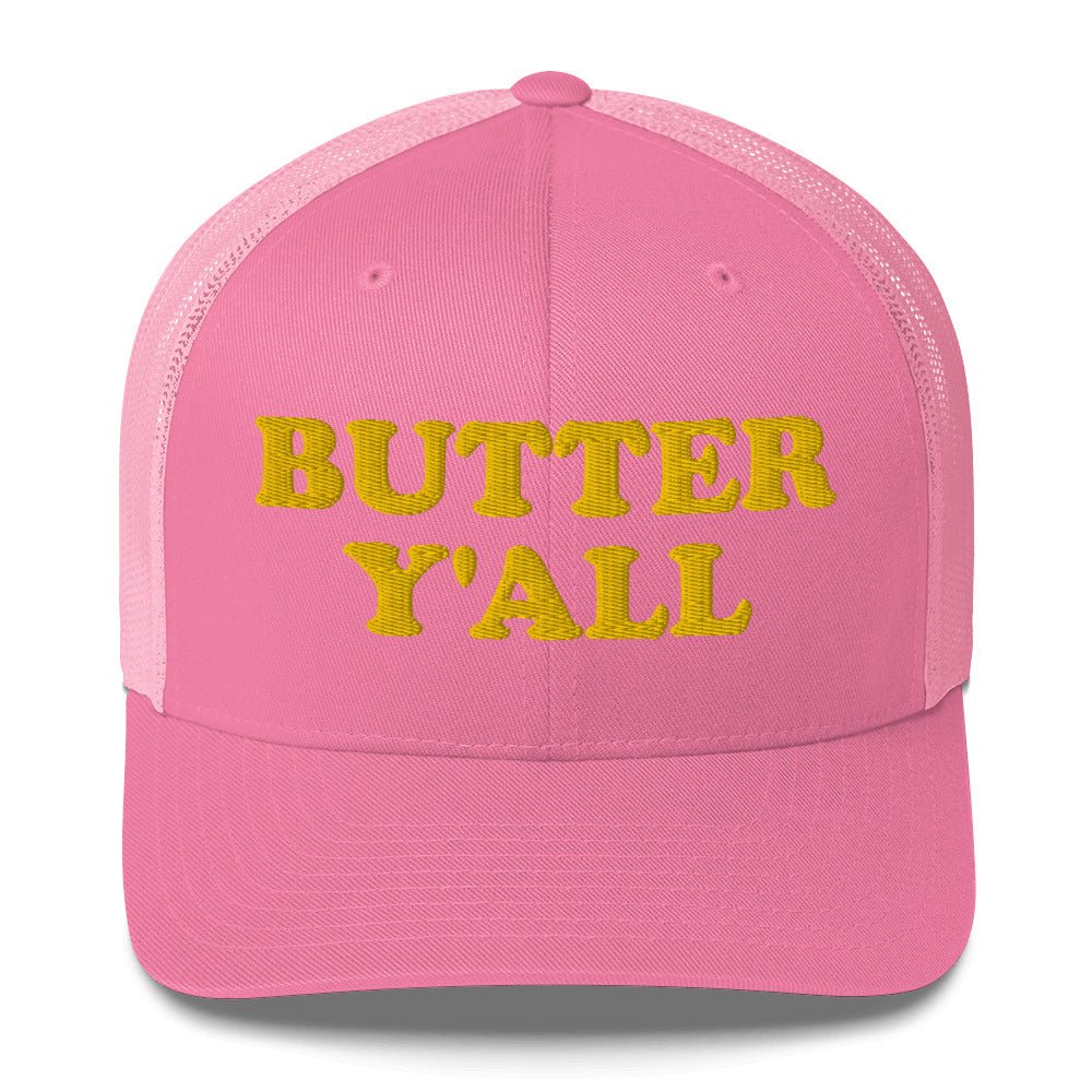 Butter Y'all Trucker Hat - ninanush