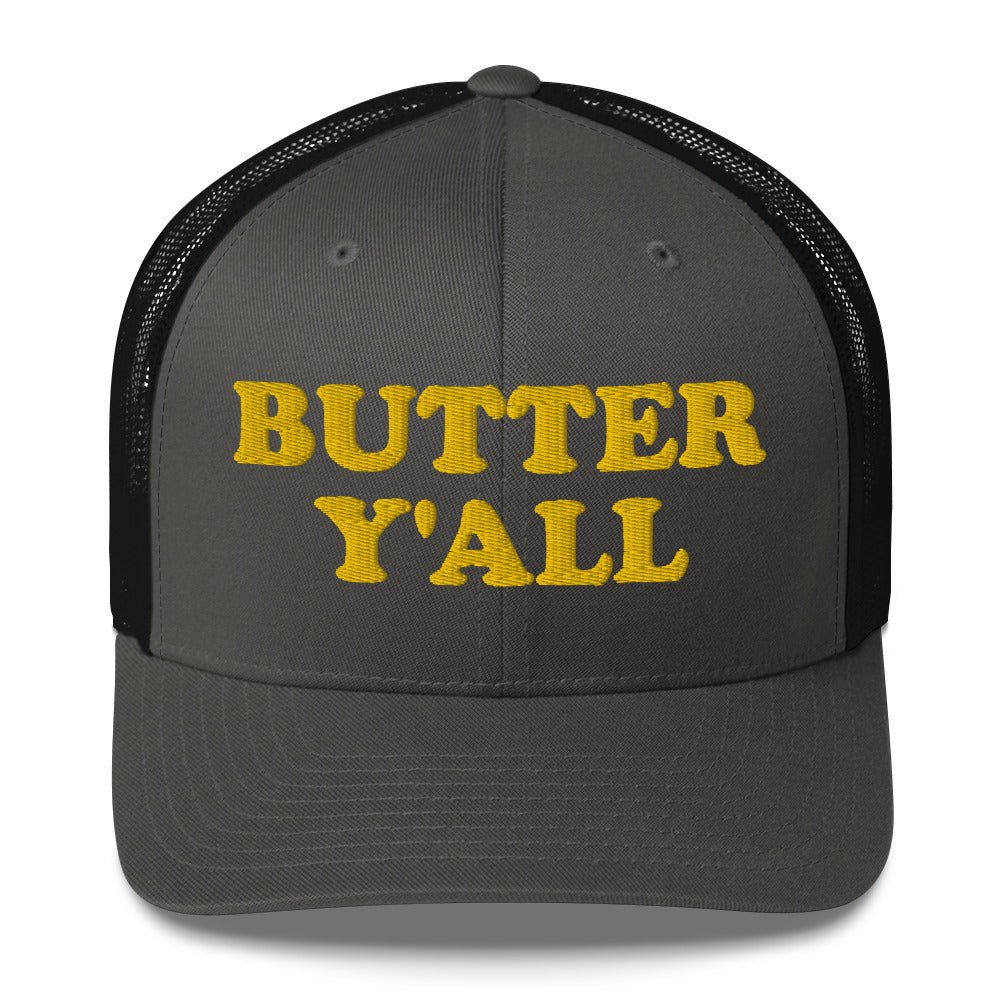 Butter Y'all Trucker Hat - ninanush