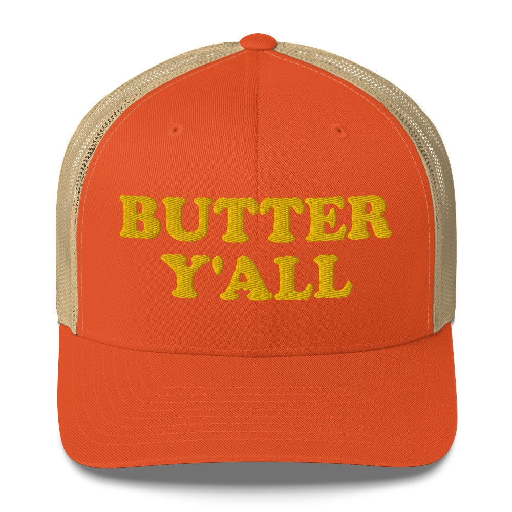 Butter Y'all Trucker Hat - ninanush