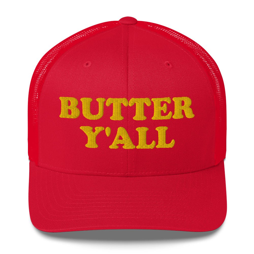 Butter Y'all Trucker Hat - ninanush