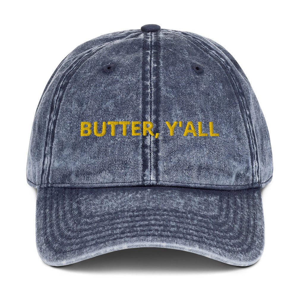Butter Y'all Vintage Dad Hat - ninanush