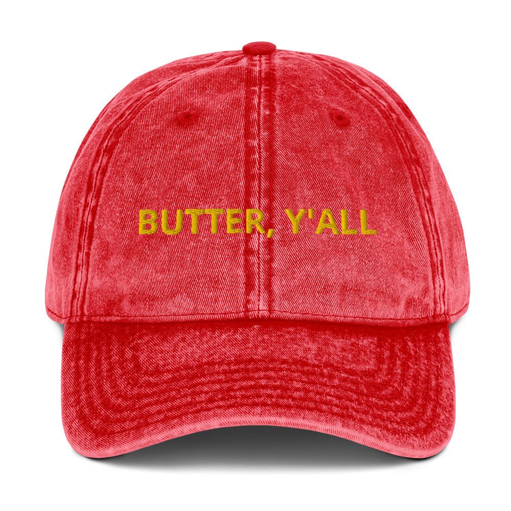 Butter Y'all Vintage Dad Hat - ninanush