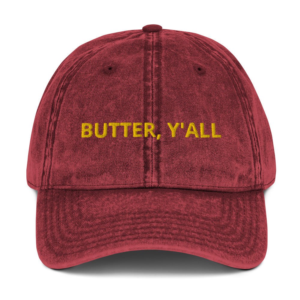 Butter Y'all Vintage Dad Hat - ninanush