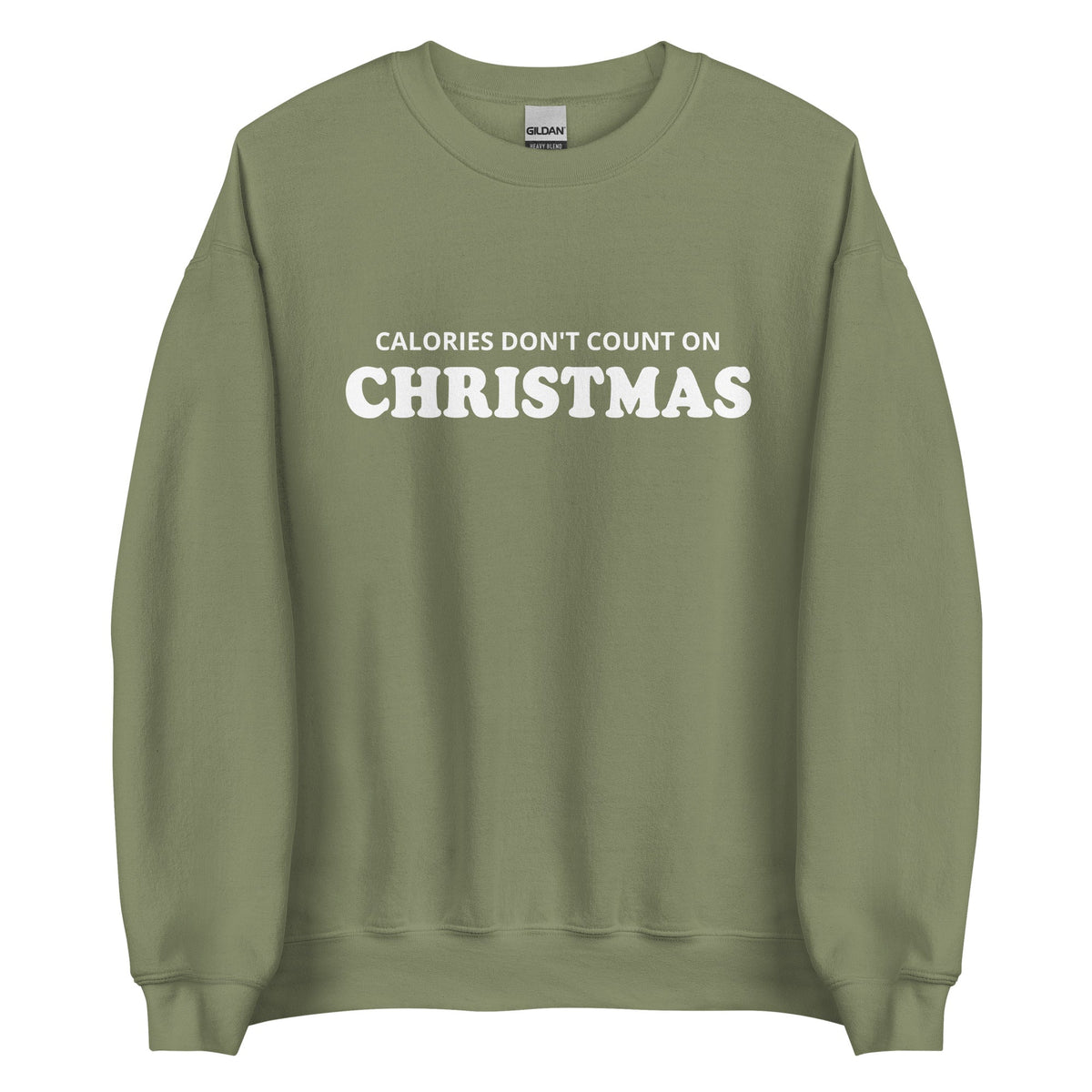 Calories Don't Count On Christmas Sweatshirt - ninanush