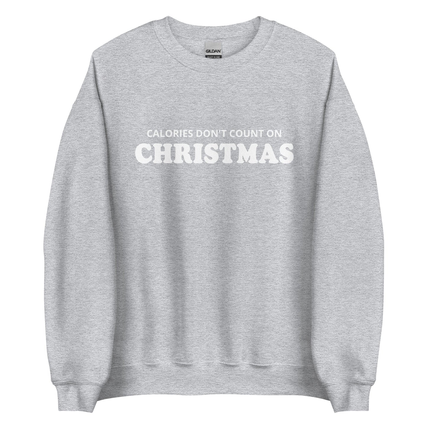 Calories Don't Count On Christmas Sweatshirt - ninanush