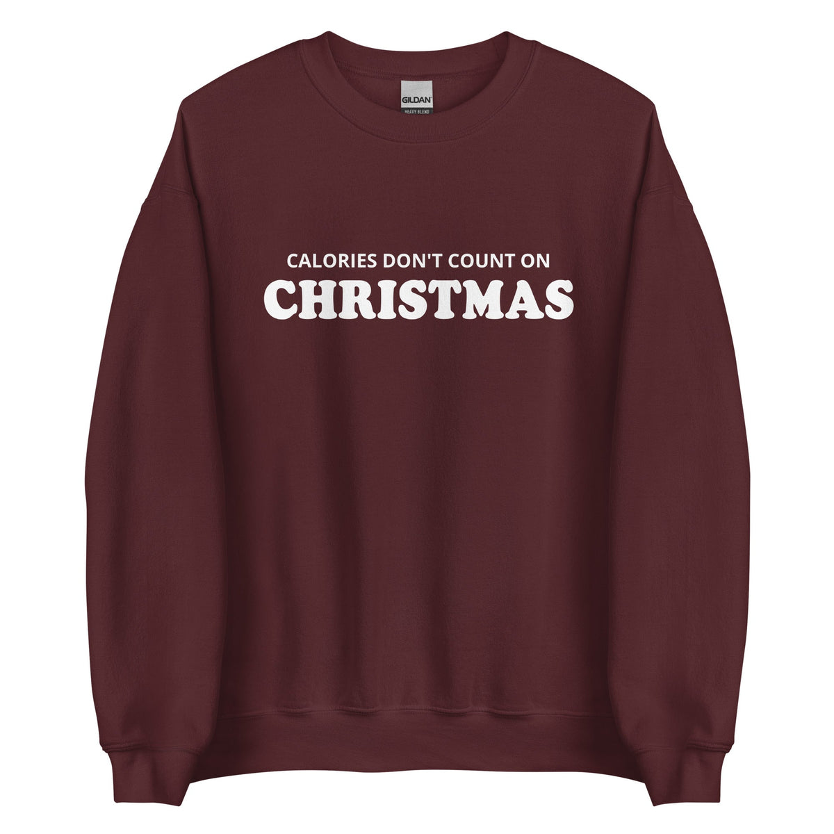 Calories Don't Count On Christmas Sweatshirt - ninanush