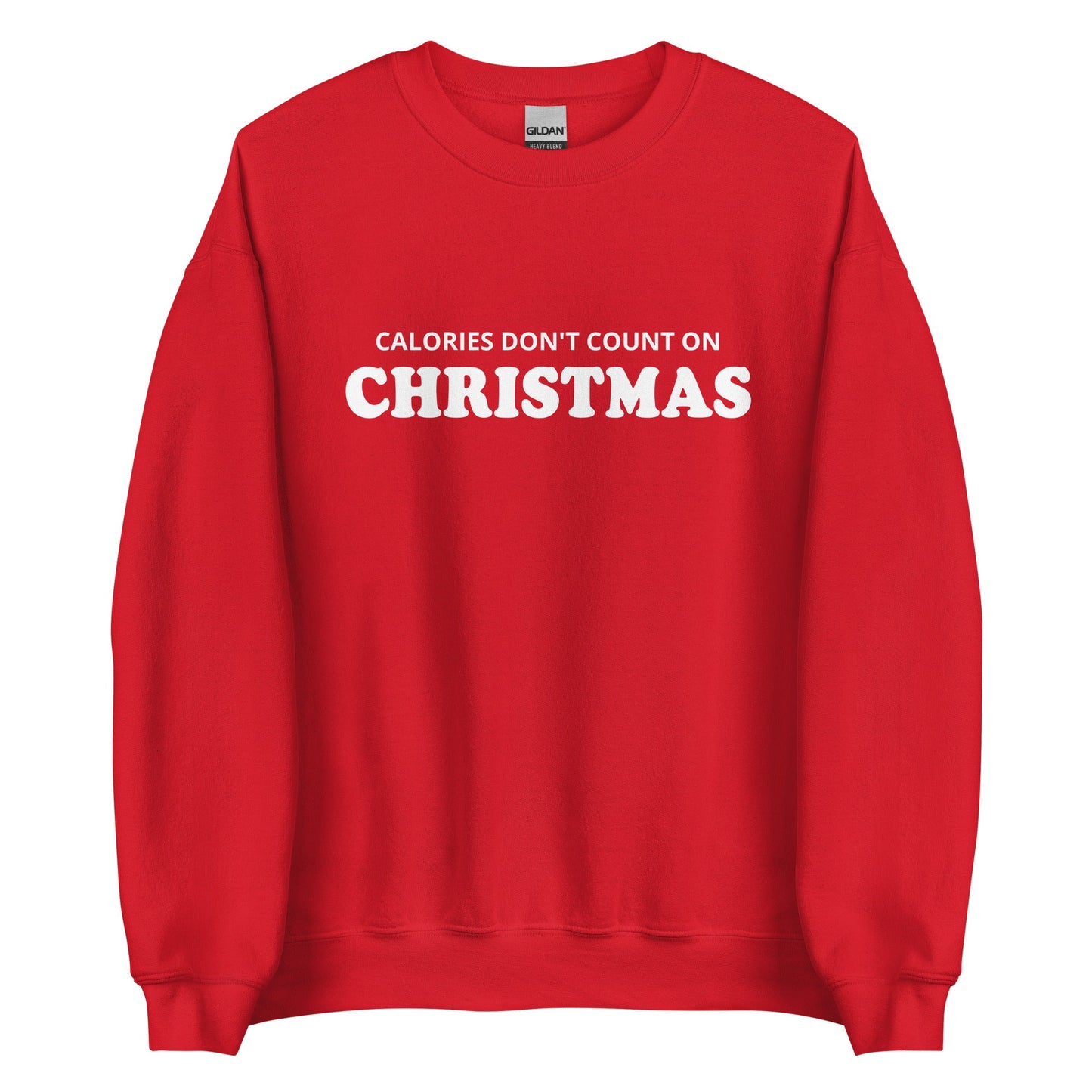 Calories Don't Count On Christmas Sweatshirt - ninanush