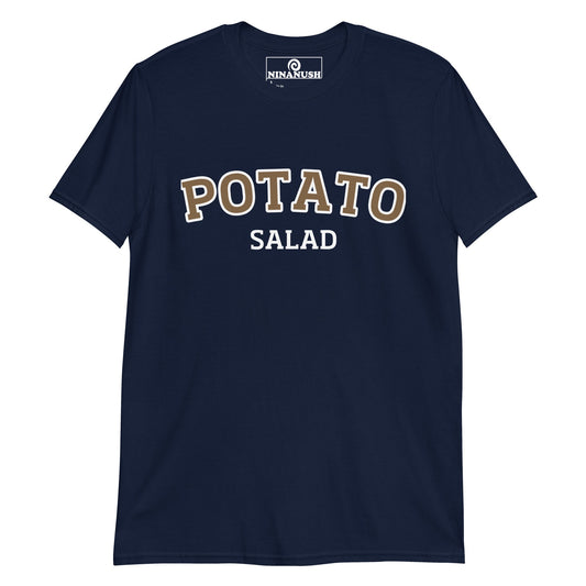 College Style Potato Salad T-Shirt - ninanush