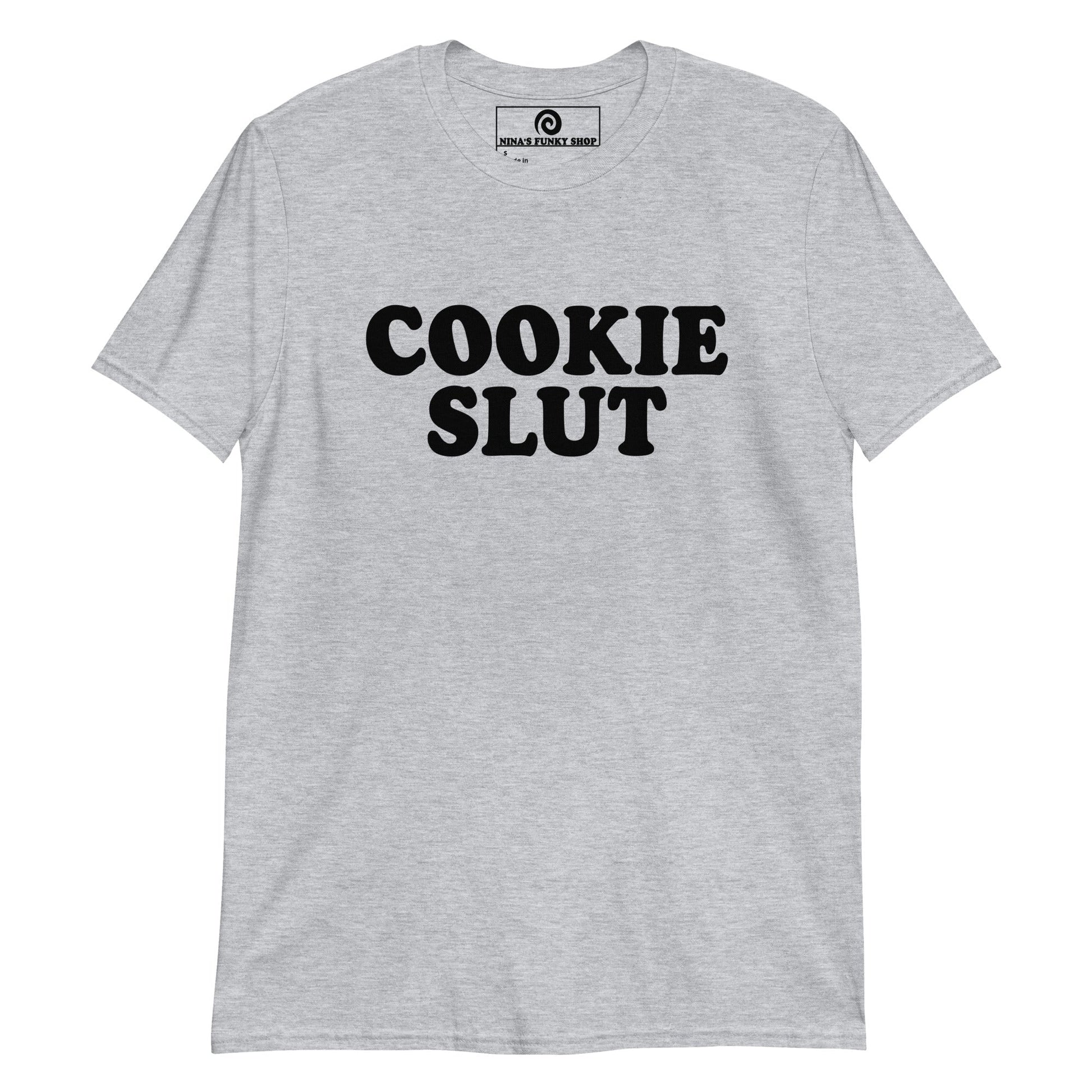 Cookie Slut T-Shirt - ninanush